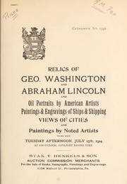 Cover of: Relics of Geo. Washington and Abraham Lincoln