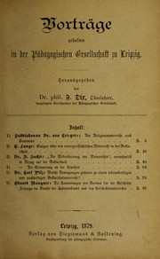 Cover of: Vortra ge gehalten in der Pa dagogischen gesellschaft zu Leipzig