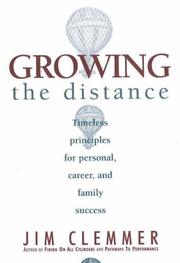 Cover of: Growing the Distance by Jim Clemmer