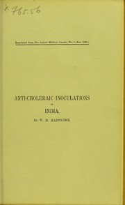 Cover of: Anti-choleraic inoculations in India | Haffkine W. M.