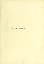 Cover of: Religio medici: with observations upon Religio medici occasionally written by Sir Kenelm Digby