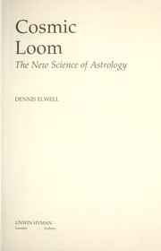 Cover of: Cosmic loom by Dennis Elwell