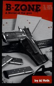 Cover of: B-Zone : a Novel of the Gun