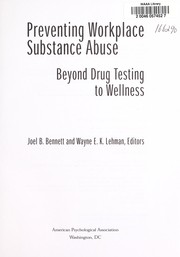 Cover of: Preventing workplace substance abuse by Joel B. Bennett and Wayne E.K. Lehman, editors.