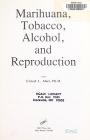 Cover of: Marihuana, tobacco, alcohol, and reproduction by Ernest L. Abel