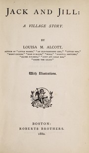 Cover of: Jack and Jill by Louisa May Alcott