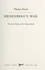 Cover of: Heisenberg's war by Powers, Thomas