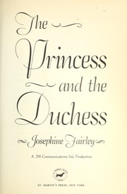 Cover of: The Princess and the Duchess