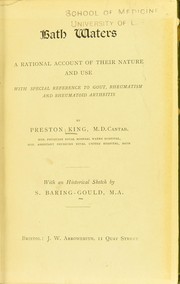 Cover of: Bath waters: a rational account of their nature and use, with special reference to gout, rheumatism and rheumatoid arthritis