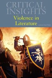 Violence in Literature (Critical Insights)