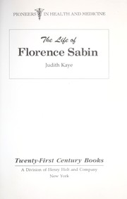 Cover of: The life of Florence Sabin