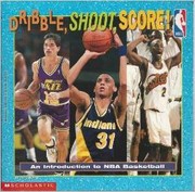 Cover of: Dribble, shoot, score!