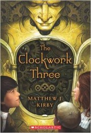 Cover of: The Clockwork Three by 