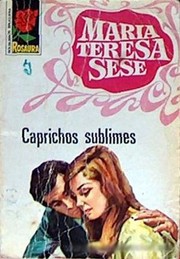 Cover of: Caprichos sublimes by 