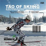 Cover of: Tao of Skiing : Aide Memoire for Cross-Country Skiing Aficionados (The Way to learn to Cross Country Ski)