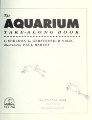 Cover of: The aquarium take-along book by Sheldon L. Gerstenfeld