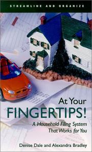 Cover of: At Your Fingertips! A Household Filing System that Works for You