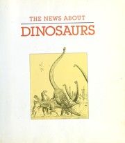 Cover of: The news about dinosaurs by Patricia Lauber