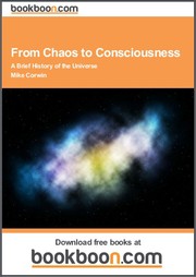 Cover of: From Chaos to Consciousness A Brief History of the Universe