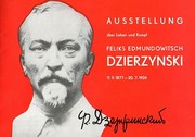Austellung über Leben und Kampf Feliks Edmundowitsch Dzierzynski by Bezirksverwaltung für Staatssicherheit Frankfurt/Oder