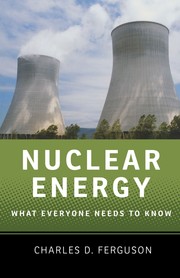 Cover of: Nuclear energy: What everyone needs to know