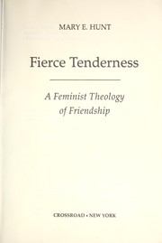 Fierce Tenderness by Mary E. Hunt