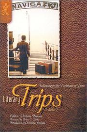 Cover of: Literary Trips 2: Following in the Footsteps of Fame (Greatestescapes.Com)
