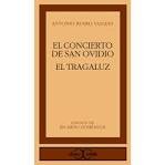 Cover of: El Concierto de San Ovidio ; Eñ tragaluz by 