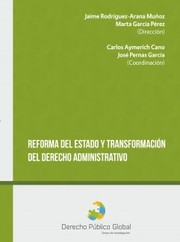 Cover of: Reforma del estado y transformación del derecho administrativo
