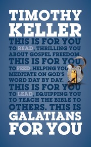 Cover of: Galatians for You: For Reading, for Feeding, for Leading (God's Word for You)