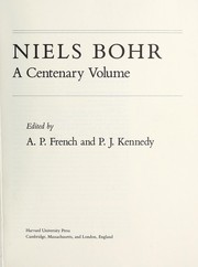 Cover of: Niels Bohr, Centenary Volume. by A. P. French