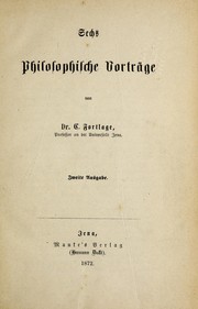 Sechs philosophische Vortra ge by C. Fortlage