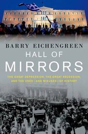 HALL OF MIRRORS by Barry Eichengreen