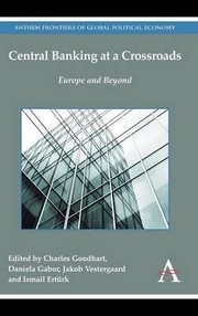 Cover of: CENTRAL BANKING AT A CROSSROADS: EUROPE AND BEYOND