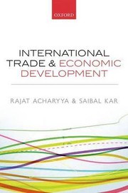 Cover of: INTERNATIONAL TRADE AND ECONOMIC DEVELOPMENT