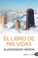 Cover of: El libro de mis vidas