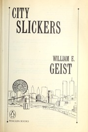 Cover of: City slickers by William Geist