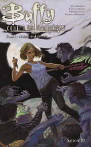 Cover of: Buffy contre les vampires, Saison 10, Tome 01, Nouvelles règles by 