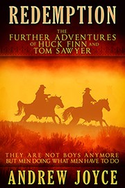 Cover of: REDEMPTION: The Further Adventures of Huck Finn and Tom Sawyer by 