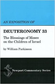 An Exposition of Deuteronomy 33 by William Parkinson