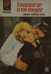 Cover of: Enamorar a mi mujer