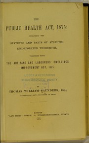 Cover of: The public health act, 1875 by Thomas William Saunders