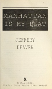 Cover of: Manhattan is my beat | Jeffery Deaver