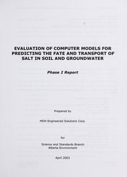 Cover of: Evaluation of computer models for predicting the fate and transport of salt in soil and groundwater