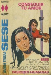 Cover of Conseguir tu amor by María Teresa Sesé
