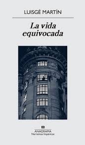 Cover of: La vida equivocada