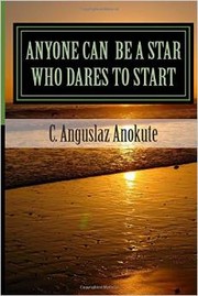 Cover of: Anyone Can Be A Star Who Dares To Start