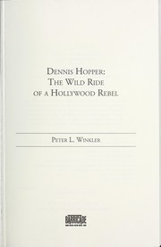 Cover of: Dennis Hopper: the wild ride of a Hollywood rebel
