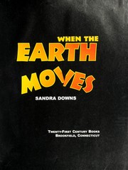 Cover of: When the earth moves by Sandra Friend
