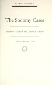 Cover of: The sodomy cases: Bowers v. Hardwick and Lawrence V. Texas